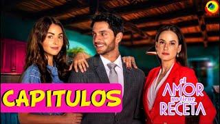 Cuántos Capítulos Tiene ‘EL AMOR NO TIENE RECETA’ Telenovela Con Claudia Martín y Daniel Elbittar