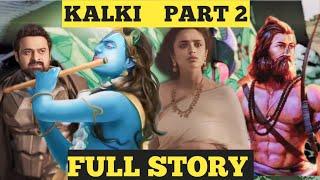 Kalki 2898 AD - Part 2 Story Revealed!!!