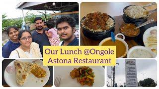 Lunch at Astona Restaurant- Highway Restaurant in Ongole #ongole #lunch #foodies #lunchvlog  #food