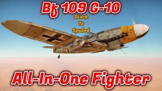 Stock to Spaded - Bf 109 G-10 - Should You Crew/Spade It? Arm It To Your Liking [War Thunder]