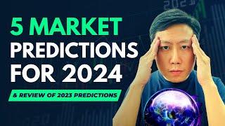 5 Market Predictions For 2024