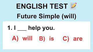 English Test: Future (will) : Verb Tenses – Test Your Knowledge of Future Tenses #englishquiz