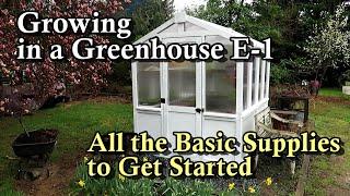 All the Basic Supplies You Need for Starting Seed & Growing Plants in a Greenhouse: Growing Tips!