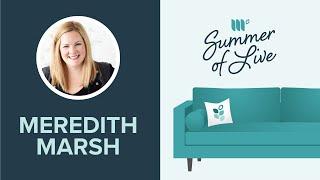 Reach a Wider Audience with Multiplatform Videos with Meredith Marsh | Mediavine Summer of Live