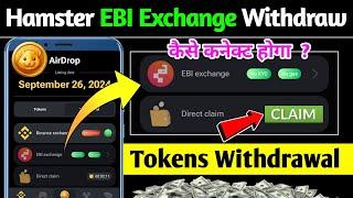 Hamster Kombat EBI Exchange Withdrawal Process || EBI Exchange Hamster Kombat Withdrawal Kaise Kare