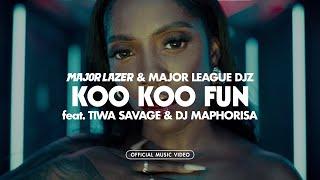 Major Lazer & Major League DJz - Koo Koo Fun (feat. Tiwa Savage and DJ Maphorisa) [Official Video]