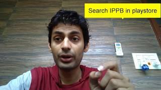 ( PROOF) I Opened India Post Digital Saving Account (IPPB) Benefits, Features, Charges in Hindi