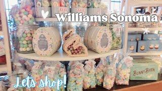 Shop with me at WIlliams-Sonoma! March 2024 | Whats new Easter & Spring merchandise