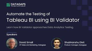 Automate The Testing of Tableau using Datagaps BI Validator - Part 1