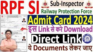 RPF Admit Card 2024  rpf si admit card 2024 kaise download kare  how to download rpf si admit card