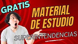 Material de Estudio Gratis Superintendencias