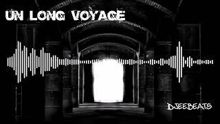 Instru Rap- Beat Hip Hop - Un long voyage (Djeebeats Prod)