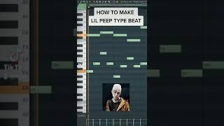 How to make lil peep type beat / fl studio tutorial #shorts