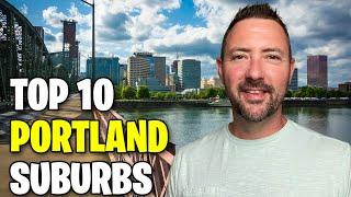 TOP 10 Best Suburbs to Live in PORTLAND OREGON in 2023 [MAJOR CHANGES]