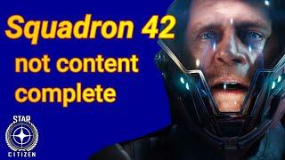 3.23.1a  Squadron 42 is not content complete