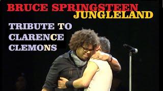 JUNGLELAND BRUCE SPRINGSTEEN (first live version - tribute to Clarence Clemons live 2012)