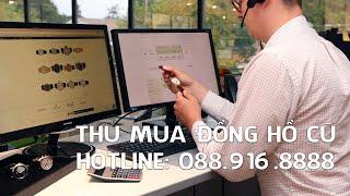 Cửa Hàng Thu Mua Đồng Hồ Cũ Giá Cao Hà Nội và Toàn Quốc - Gọi 08125.66666 (Zalo)