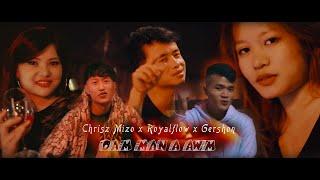 Chrisz Mizo x Royalflow x Gershon - Dam man a awm (Official)
