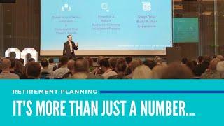 Science of Retirement Conference 2020 - Retirement Planning - It's More Than Just A Number...