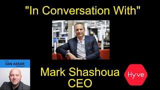 In Conversation with Mark Shashoua, CEO Hyve Group Plc #eventprofs
