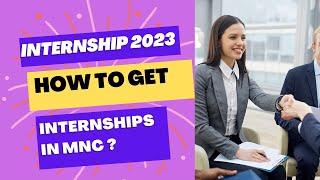 How to get  INTERNSHIPS in Top MNC's || When to start and Apply ?? | GS Kumar