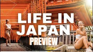 15 Second Preview of My Life in Japan