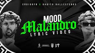 Mood Malandro - Codigo FN & Gabito Ballesteros (Lyric Video)