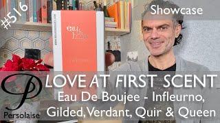 Eau De Boujee perfume showcase review on Persolaise Love At First Scent episode 516