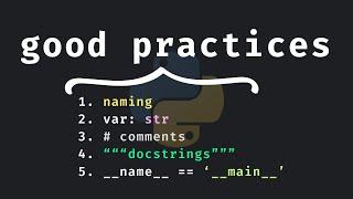 5 Good Python Practices