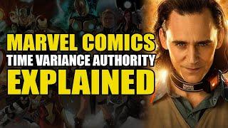 Marvel Comics: Time Variance Authority Explained | Comics Explained