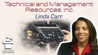 Keynote 43C | Technical and Management Resources, Inc. (TMR), with Linda Carr | 11 Mar 2021