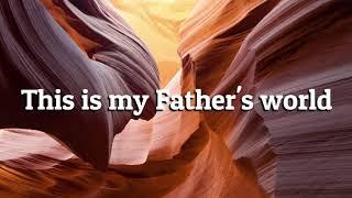 This is my Father's World Lyrics | MIDI hymns | Karaoke Minus One