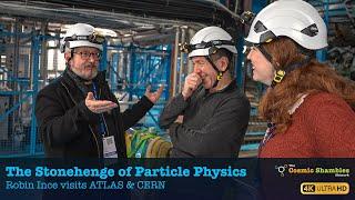 The Stonehenge of Particle Physics - Robin Ince Visits ATLAS & CERN