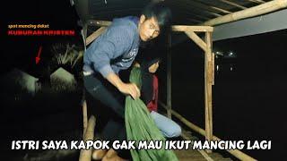 Tepat Jam 1 malam istri saya ngajak pulang saat dapat ikan aneh ini || MANCING CIRATA HOROR