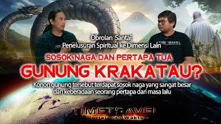 Misteri Sosok Naga dan Pertapa dari Gunung Krakatau