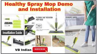 360 Degree Healthy Spray Mop Demo and Installation