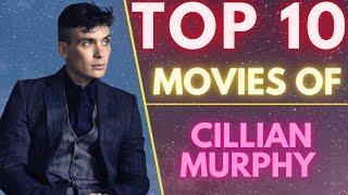 Top 10 Movies Of ( CILLIAN MURPHY ) Irish Actor | SASCO | #cillanmurphy