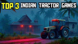 Top 3 Indian Tractor Simulator Games | Best Farming Simulation Games in India