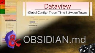 Obsidian - Dataview (Auto Calculate Party Travel Time)