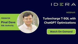 Webinar: Turbocharge T SQL with ChatGPT Optimizations ft. Pinal Dave