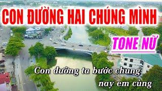 Con Đường Hai Chúng Mình Karaoke Tone Nữ Nhạc Sống 1990