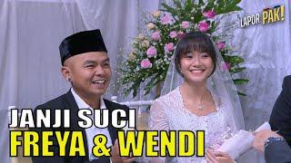 Janji Suci FREYA JKT48 Menikah Dengan Wendi! | LAPOR PAK! (19/07/23) Part 1