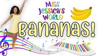 Bananas! The song | Award Winning | Miss Jessica's World | Kids Dance Song | Action Song for Kids