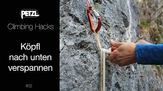 Petzl Climbing Hacks Ep2 - Koepfl verspannen