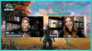 Hyperion Cantos Conversation Part 1/2 (feat. Books with Brittany!)