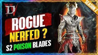 S2 POISON Rogue Was NERFED !?! | Highest Damage Poison Blades Build For Endgame | Diablo 4