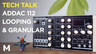 Introduction to looping & granular synthesis - With ADDAC112 VC looper & granular processor