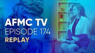 AFMC TV REPLAY Episode 174 - Dr Rodgers - Teens and Social Media