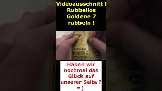 Goldene 7 mit Glück ? Rubbellos Goldene 7 öffnen