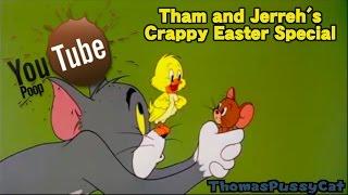 【YTP】Tham and Jerreh's Crappy Easter Special